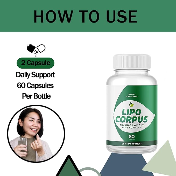 Official Formula for a Fit and Healthy Body, All-Natural Ingredients,LipoCorpus Advanced Maximum Strength Supplement Pills